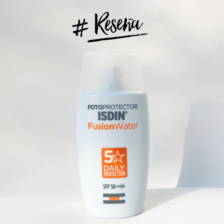 El mejor protector solar para piel grasa cambió de fórmula| Isdin Fusion Water|&nbsp;Review
